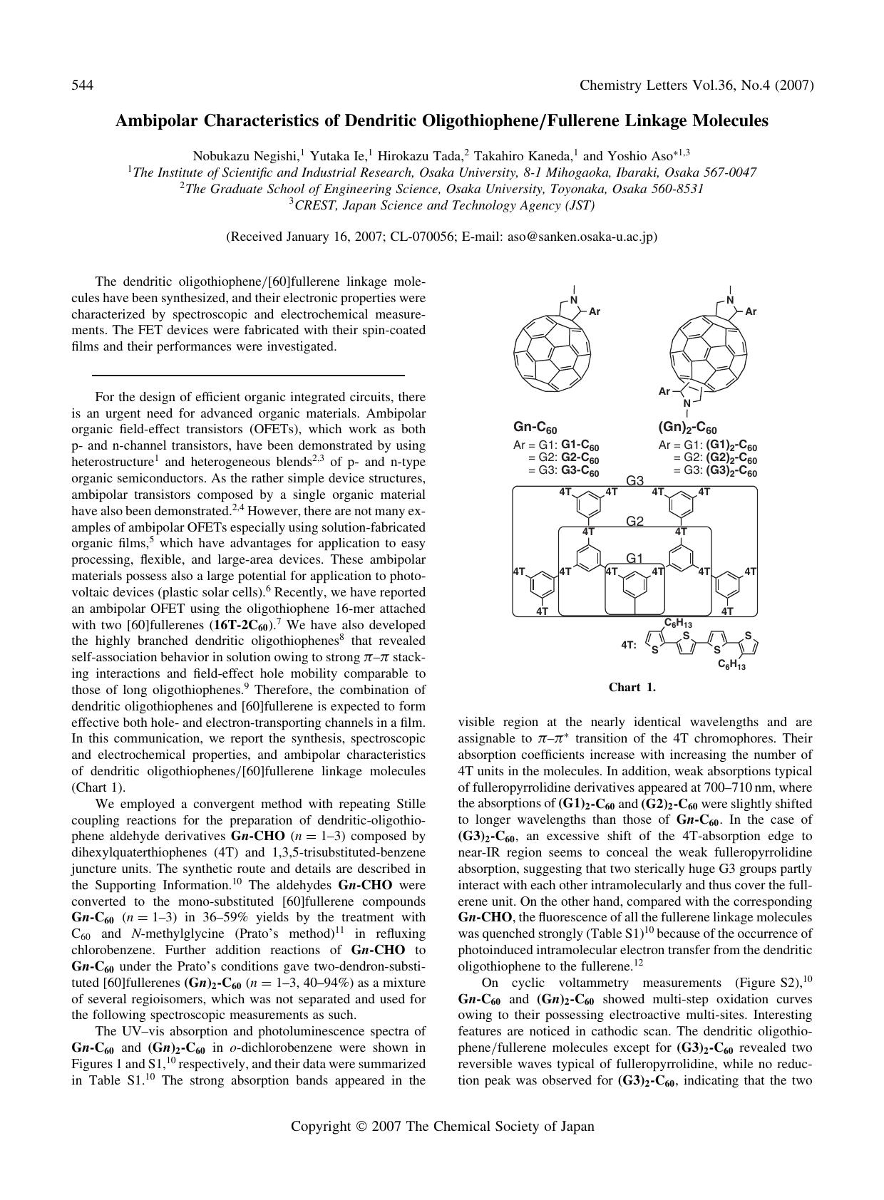 Ambipolar Characteristics of Dendritic OligothiopheneFullerene Linkage Molecules by Nobukazu Negishi Yutaka Ie Hirokazu Tada Takahiro Kaneda and Yoshio Aso