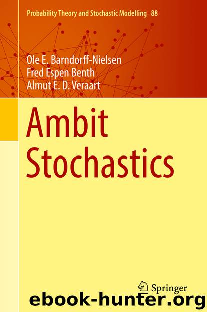 Ambit Stochastics by Ole E. Barndorff-Nielsen & Fred Espen Benth & Almut E. D. Veraart