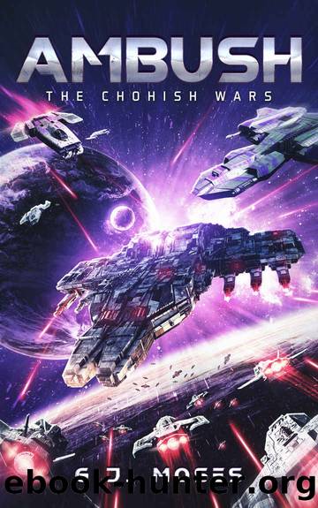 Ambush (The Chohish Wars Book 1) by G. J. Moses
