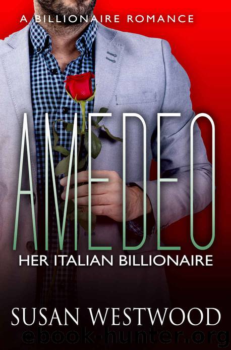 Amedeo, Her Italian Billionaire by Susan Westwood