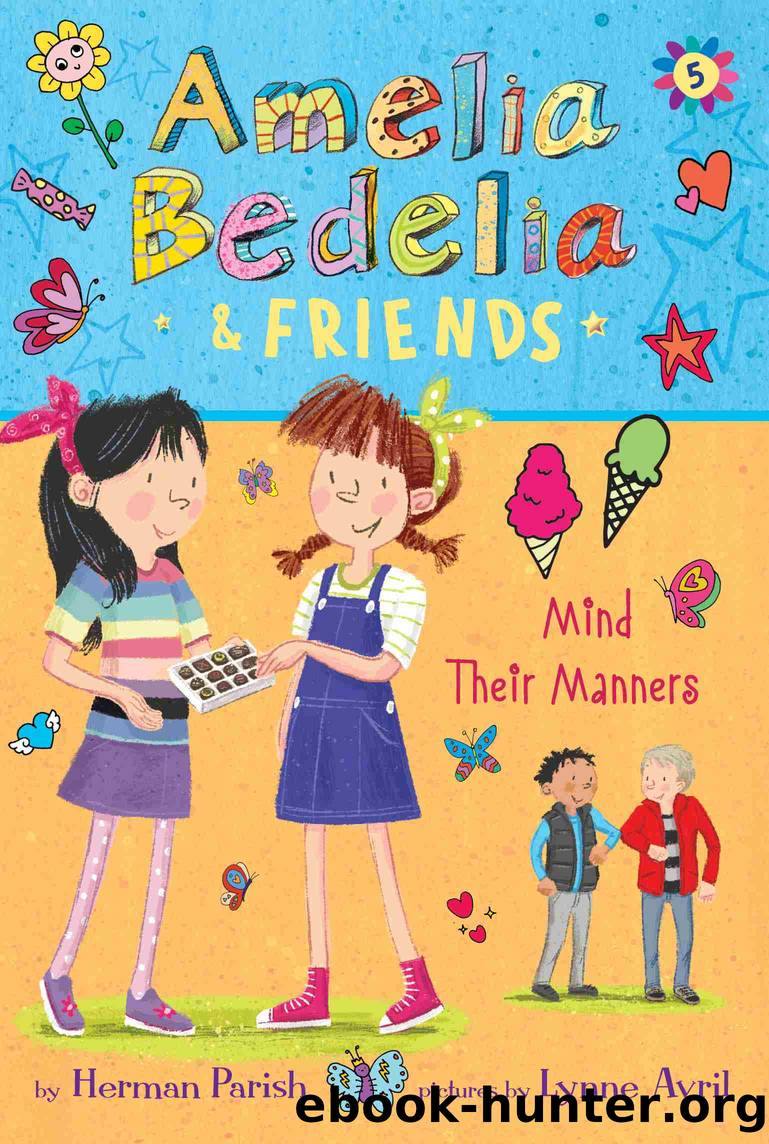 Amelia Bedelia & Friends Mind Their Manners by Herman Parish