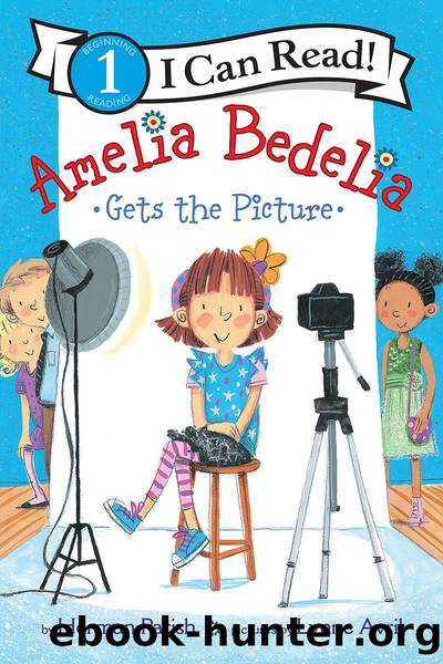 Amelia Bedelia Gets the Picture by Herman Parish