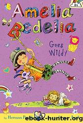 Amelia Bedelia Goes Wild! by Herman Parish