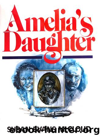 Amelia's Daughter by Susan Evans McCloud