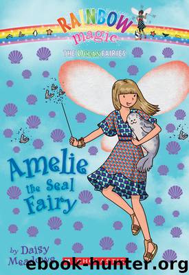 Amelie the Seal Fairy by Daisy Meadows