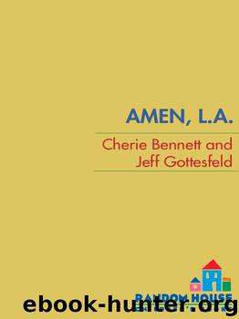 Amen, L.A. by Cherie Bennett