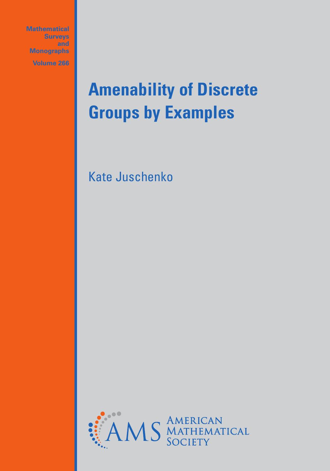 Amenability of Discrete Groups by Examples by Kate Juschenko
