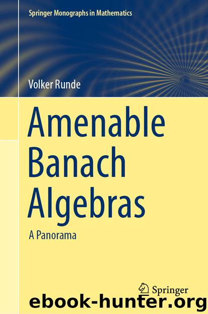 Amenable Banach Algebras by Volker Runde