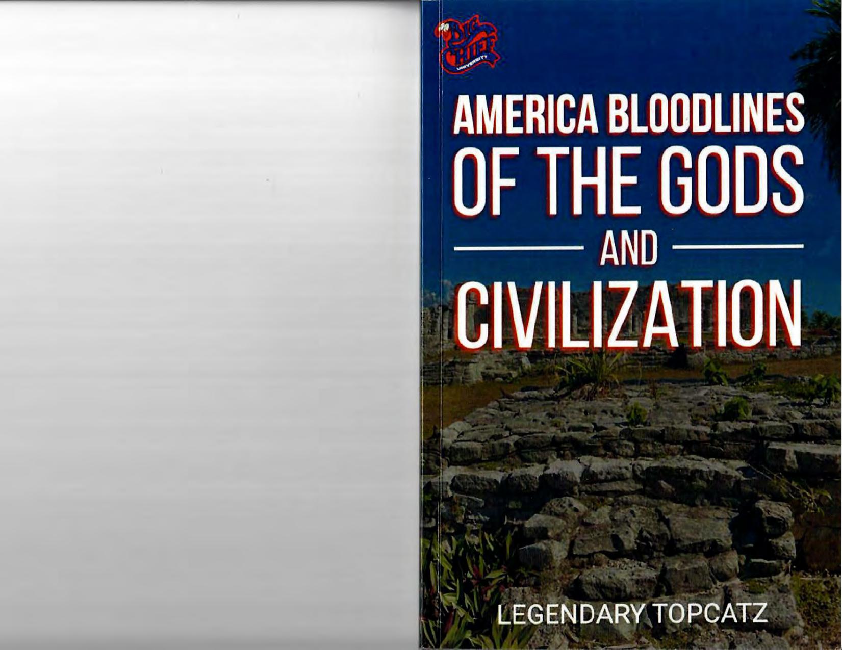 America Bloodline of the Gods and Civilization by Legendary Topcatz