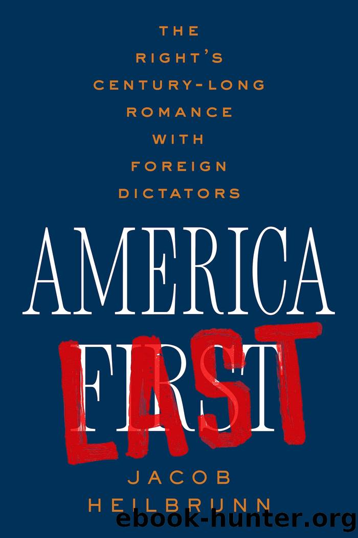 America Last by Jacob Heilbrunn
