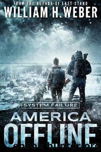 America Offline (Book 2): America Offline [System Failure] by Weber William H