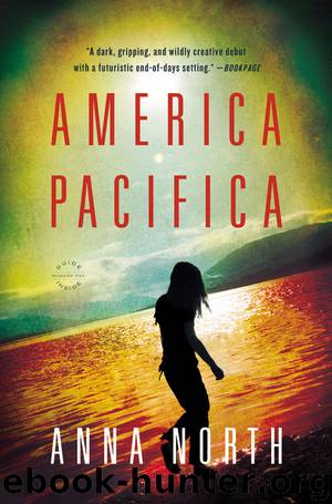 America Pacifica by Anna North