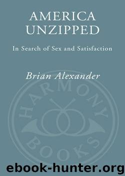 America Unzipped by Brian Alexander