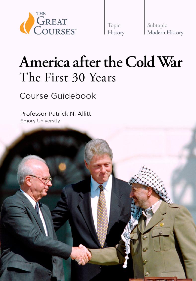 America after the Cold War: The First 30 Years by Patrick N. Allitt
