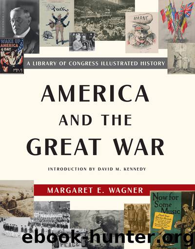 America and the Great War by Margaret E. Wagner