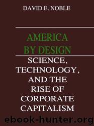America by Design by David F Noble