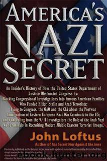 America's Nazi Secret by Loftus John