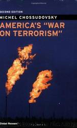 America's "War on Terrorism by Michel Chossudovsky