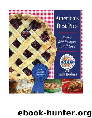 America's Best Pies by American Pie Council Linda Hoskins