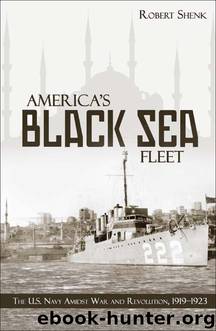 America's Black Sea Fleet by Robert Shenk