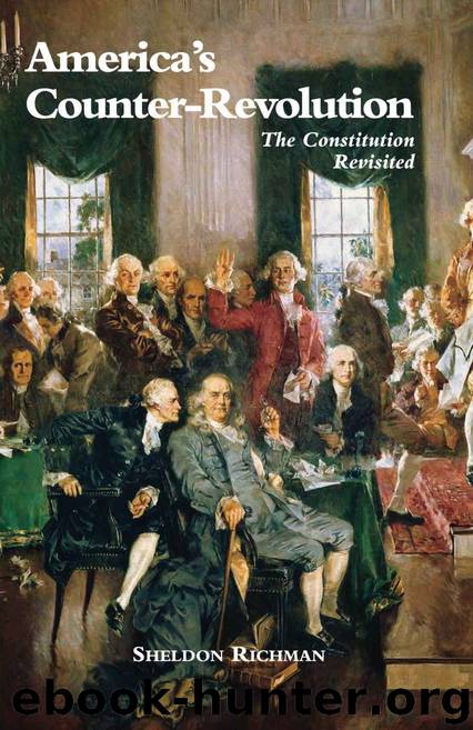 America's Counter-Revolution: The Constitution Revisited by Sheldon Richman