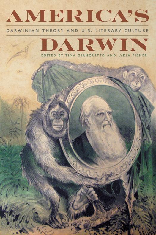 America's Darwin: Darwinian Theory and U.S. Culture by Tina Gianquitto