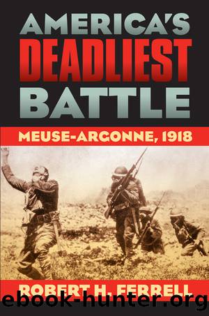 America's Deadliest Battle by Robert H. Ferrell