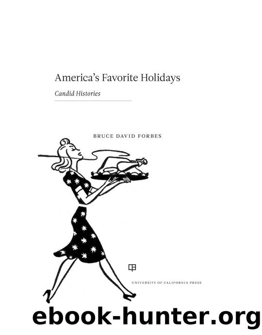 America's Favorite Holidays by Bruce David Forbes