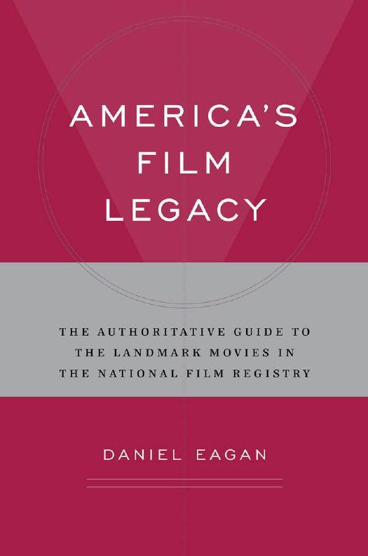 America's Film Legacy by Eagan Daniel;