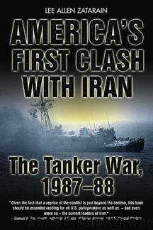 America's First Clash with Iran by Lee Allen Zatarain