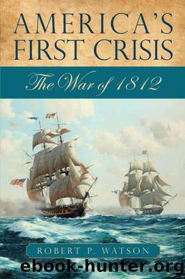 America's First Crisis by Watson Robert P
