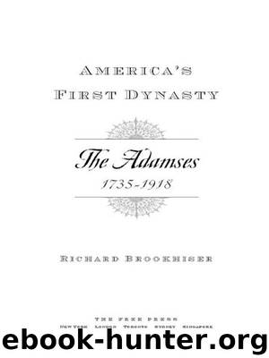 America's First Dynasty by Richard Brookhiser