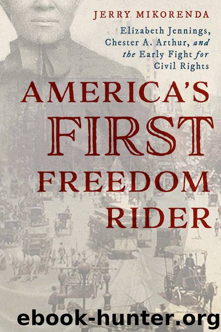 America's First Freedom Rider by Jerry Mikorenda