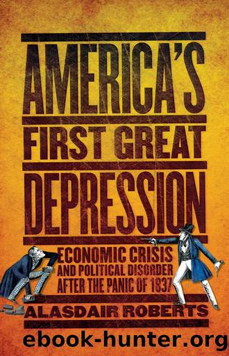 America's First Great Depression by Alasdair Roberts