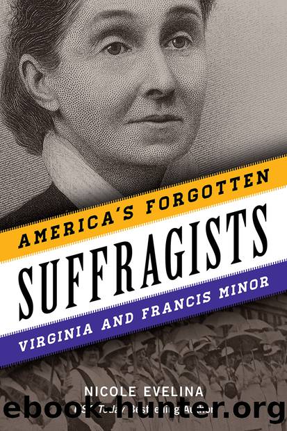 America's Forgotten Suffragists by Nicole Evelina