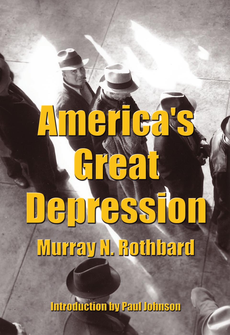 America's Great Depression by Murray Rothbard