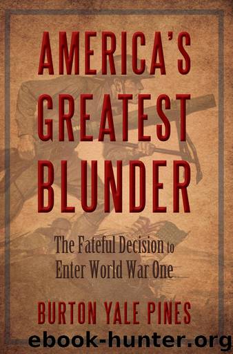America's Greatest Blunder by Burton Yale Pines