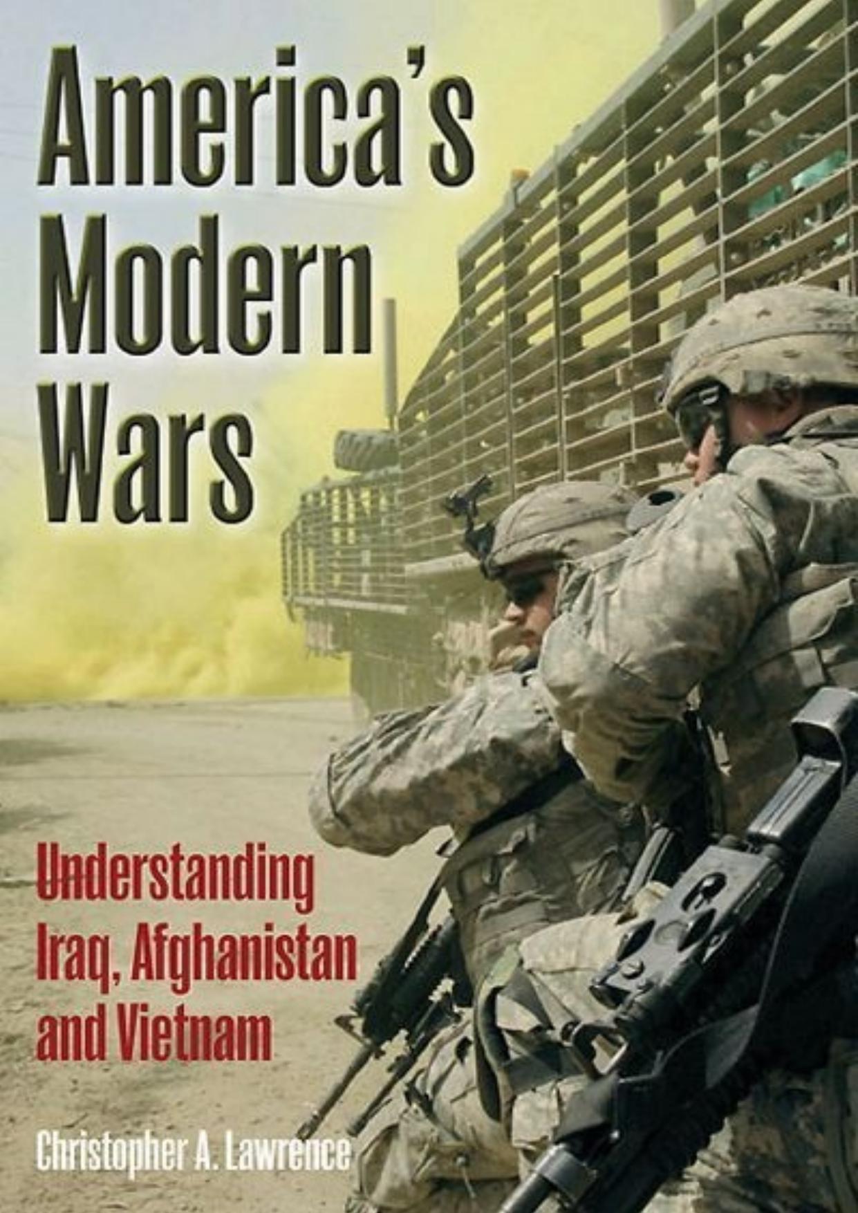 America's Modern Wars by Christopher A. Lawrence