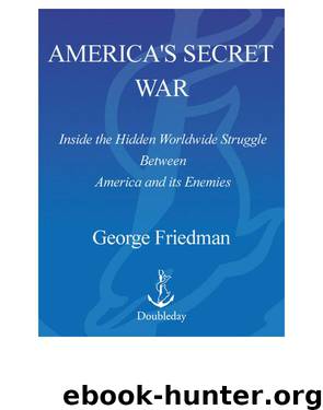 America's Secret War by George Friedman