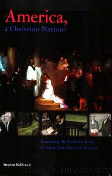 America, A Christian Nation? by Stephen McDowell