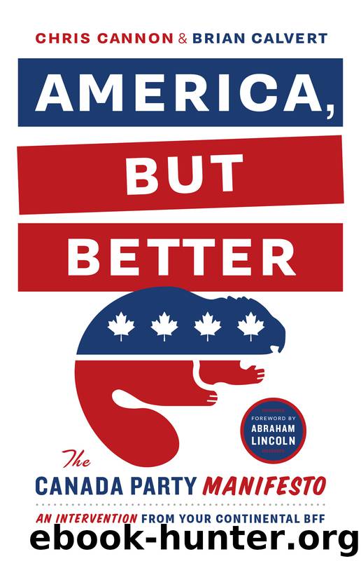 America, But Better by Chris Cannon