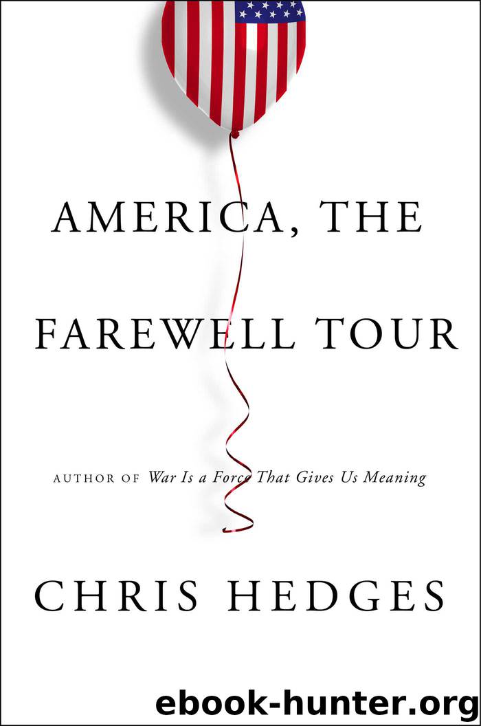 America, The Farewell Tour by Chris Hedges