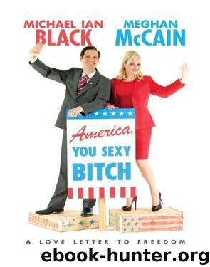 America, You Sexy Bitch by Meghan McCain Michael Black