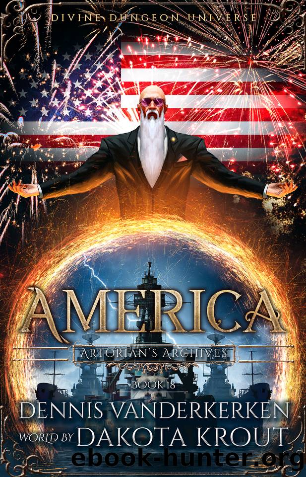 America: A Divine Dungeon Series by Krout Dakota & Vanderkerken Dennis