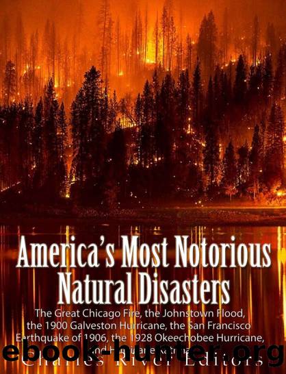 Americaâs Most Notorious Natural Disasters by Charles River Editors