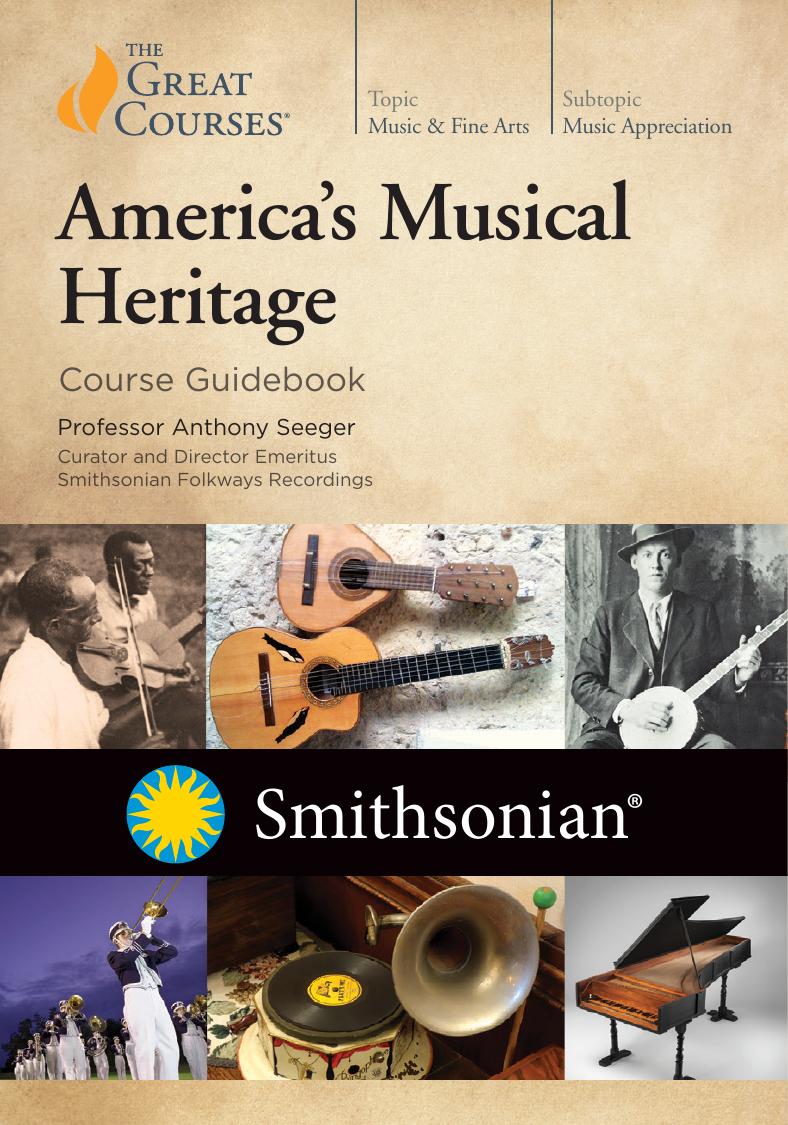 Americaâs Musical Heritage by Anthony Seeger