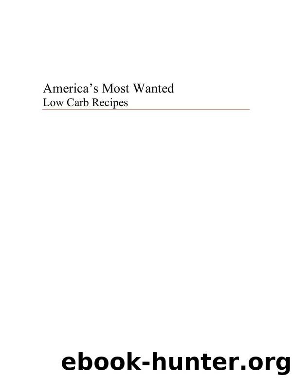 America’s Most Wanted Low Carb Recipes by Lee Grainger