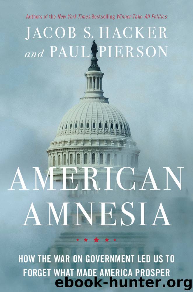 American Amnesia by Jacob S. Hacker