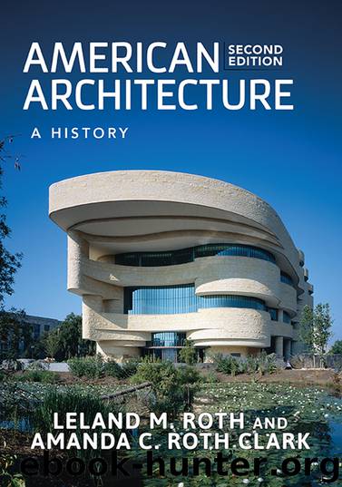 American Architecture by Leland M. Roth