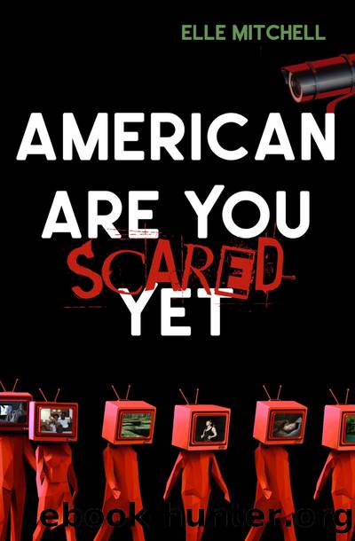 American Are You Scared Yet by Elle Mitchell